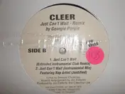 Cleer - Just Can't  Wait Remix By Georgia Porgie