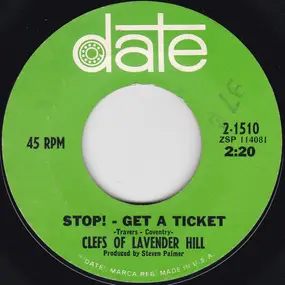 The Clefs of Lavender Hill - Stop! - Get A Ticket / First Tell Me Why