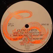 Clem Curtis & The Foundations - Baby Now That I've Found You