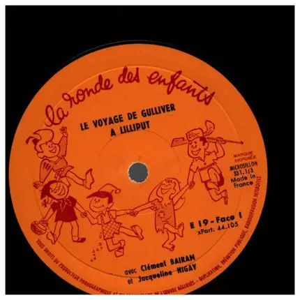 Clément Bairam , Jacqueline Nigay - Le Voyage De Gulliver À Lilliput - Entrez Dans La Danse