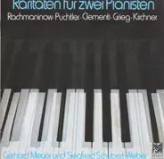 Clementi / Grieg / Rachmaninoff a.o. - Raritäten für zwei Pianisten = Rarities For Two Pianists