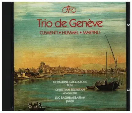 Clementi / Hummel / Martinu - Trio de Genève