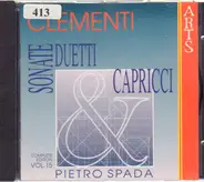 Clementi - Sonate, Duetti & Capricci