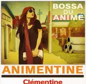 Clementine - Bossa Du Anime