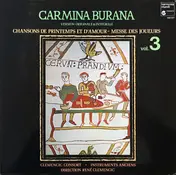 Clemencic Consort - Carmina Burana Volume 3