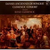 Clemencic Consort - Danses anciennes de Hongrie