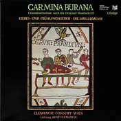 Clemencic Consort - Carmina Burana 3.Folge Gesamtaufnahme Nach Der Original-Handschrift