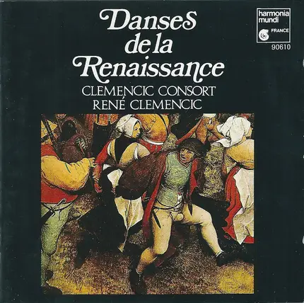 Clemencic Consort / René Clemencic - Danses de la Renaissance