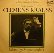LP - Mendelssohn - Clemens Krauss - Lebendige Vergangenheit Musik Zu 'Ein Sommernachtstraum' - Mono