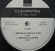 12inch Vinyl Single - Cleopatra - Life Ain't Easy