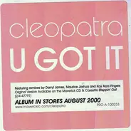 Cleopatra - U Got It