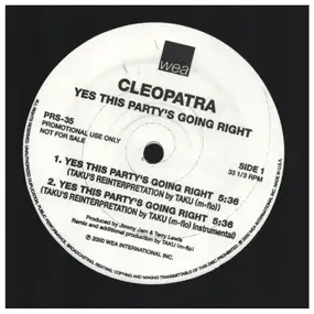 Cleopatra - Yes This Party's Going Right