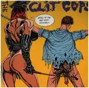 10'' - Clit Cops - Bring Up The Bad News Homeboy!