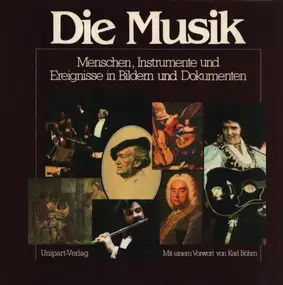 Clive Unger-Hamilton / Karl Böhm a.o. - Die Musik. 1000 Jahre illustrierte Musikgeschichte