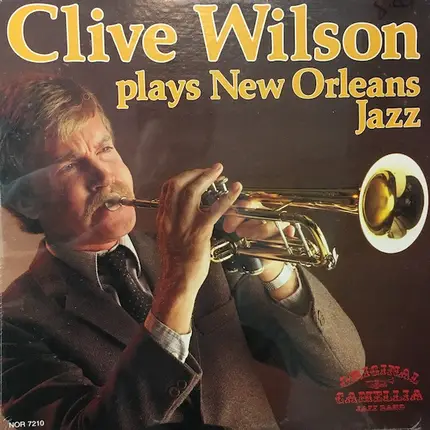 Clive Wilson - Plays New Orleans Jazz