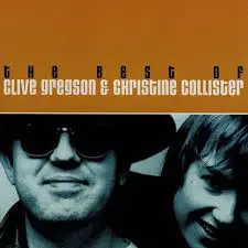 Clive Gregson And Christine Collister - The Best of Clive Gregson & Christine Collister