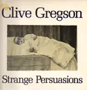 LP - Clive Gregson - Strange Persuasions
