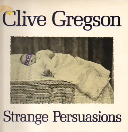 Clive Gregson - Strange Persuasions