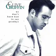 CD Single - Clive Griffin - We Don't Know How To Say Goodbye