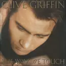 12inch Vinyl Single - Clive Griffin - The Way We Touch
