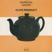 Clive Product - Financial Suicide