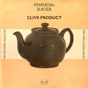 Clive Product - Financial Suicide