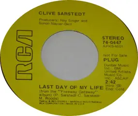 Clive Sarstedt - Last Day Of My Life / Glad You Could Come Along