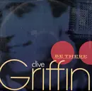 12inch Vinyl Single - Clive Griffin - Be There
