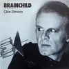 12inch Vinyl Single - Clive Stevens - Brainchild - still sealed