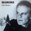 12inch Vinyl Single - Clive Stevens - Brainchild - still sealed