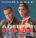 12inch Vinyl Single - Clivillés & Cole - A Deeper Love