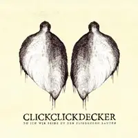 ClickClickDecker - Du Ich Wir Beide Zu Den Fliegenden Bauten (Live)