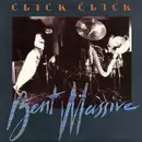 LP - Click Click - Bent Massive