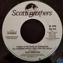 7inch Vinyl Single - Clif Newton - There Is Nothing So Expensive As A Woman Who's Free For The Night