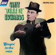 Cliff "Ukulele Ike" Edwards - Singin' In The Rain