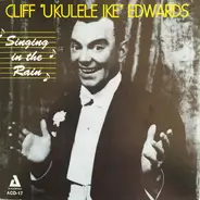 Cliff "Ukulele Ike" Edwards - Singing In The Rain
