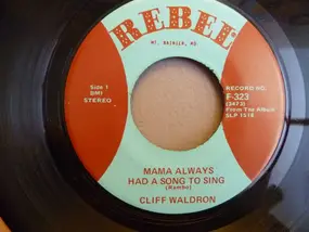 Cliff Waldron - Mama Always had a Song To Sing/Pickin' on Five