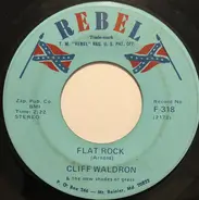 Cliff Waldron And The New Shades Of Grass - Flat Rock / Veil Of White Lace