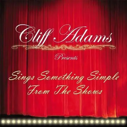 Cliff Adams - Sing Something Simple