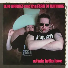 Cliff Barnes and the fear of winning - Whole Lotta Love