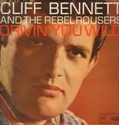 LP - Cliff Bennett & The Rebel Rousers - Drivin' You Wild