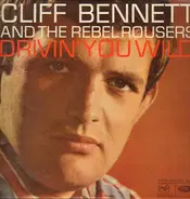 Cliff Bennett & The Rebel Rousers - Drivin' You Wild