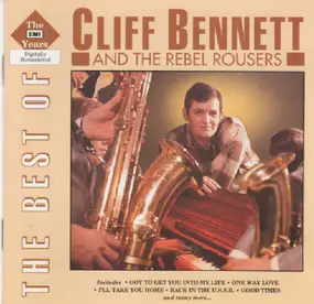 Cliff Bennett & the Rebel Rousers - The Best Of The EMI Years