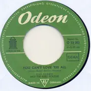 7inch Vinyl Single - Cliff Bennett & The Rebel Rousers - You Can't Love 'Em All