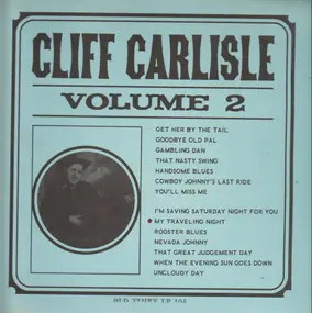 Cliff Carlisle - Cliff Carlisle Volume 2