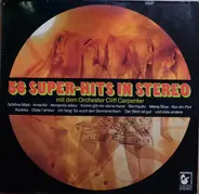 Cliff Carpenter Und Sein Orchester - 56 Super-Hits In Stereo