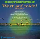 LP - Cliff Carpenter Und Sein Orchester - Wart' Auf Mich! »Tornero«