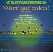 Cliff Carpenter Und Sein Orchester - Wart' Auf Mich! »Tornero«