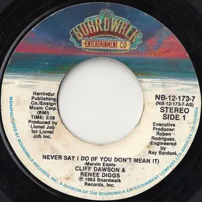 Cliff Dawson - Never Say I Do (If You Don't Mean It)