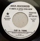 Cliff De Young - It Hurts A Little Even Now / Lines